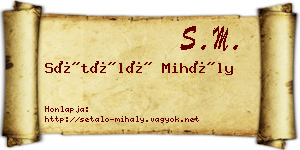 Sétáló Mihály névjegykártya